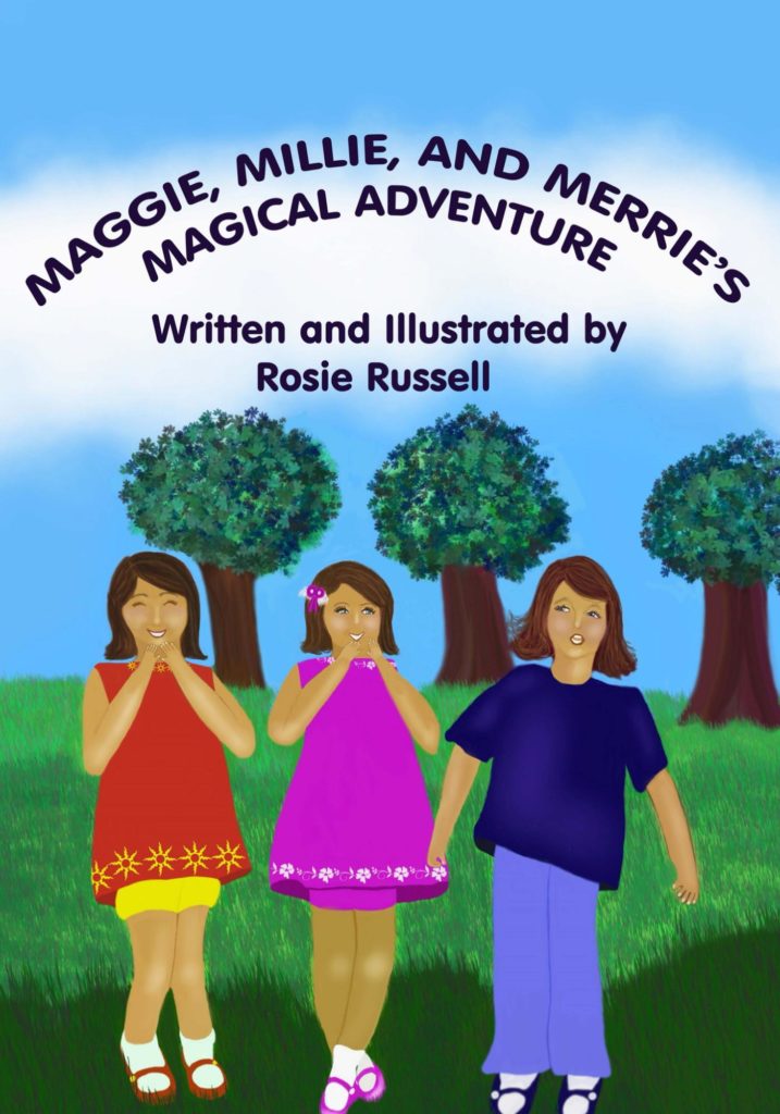 "Maggie, Millie, and Merrie's Magical Adventure" book.