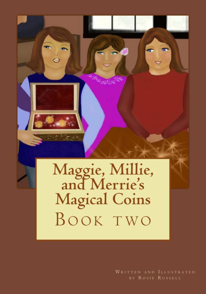 "Maggie, Millie, and Merrie's Magical Coins" book.