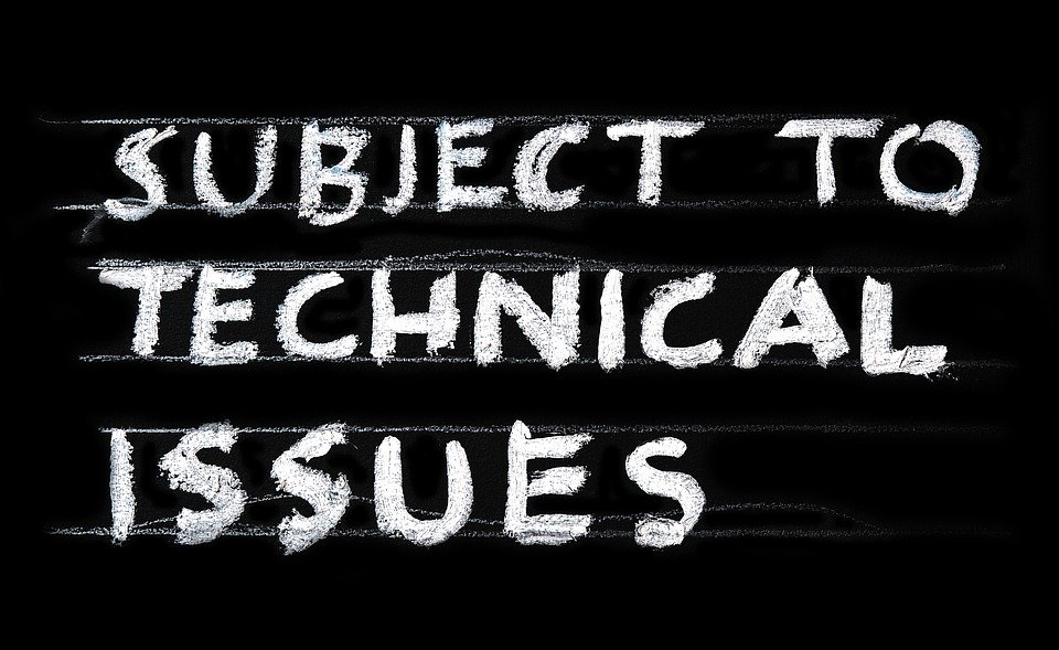 Technical Issues Credit: Pixabay
