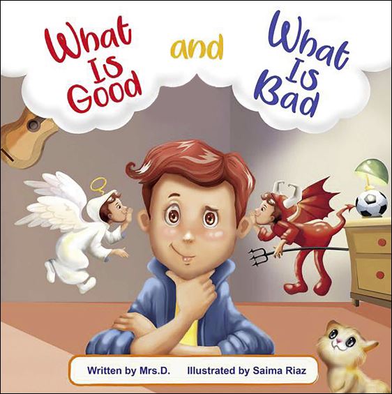 Book - "What is Good and What is Bad," by Mrs. D.