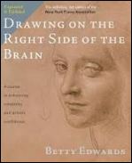 Drawing on the Right Side of the Brain: The Definitive Editio