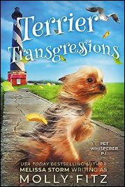 "Terrier Transgressions (Pet Whisperer P.I. #2,)"
by Molly Fitz