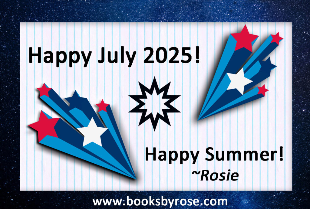 Happy July 2025! Happy July 2025!