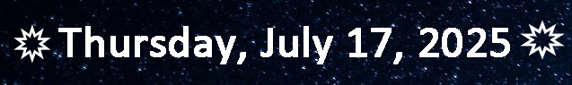 Thursday, July 17, 2025 Thursday, July 17, 2025